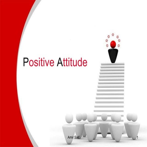 Positive Attitude