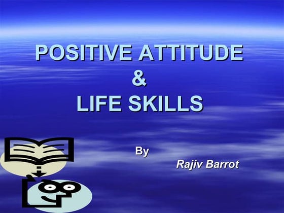 Positive attitude