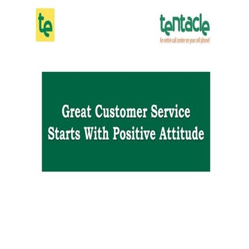 Maintain Positive Attitude in Customer Service Using These Tips
