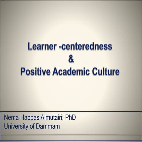Positive academic culture 