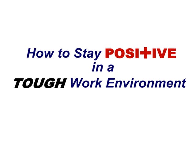 Positive Attitude
