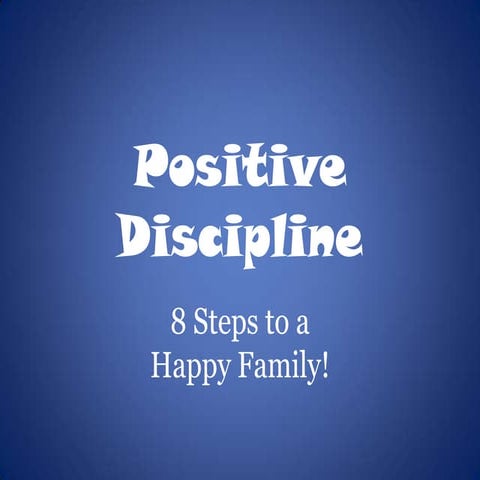 Positive discipline powerpoint