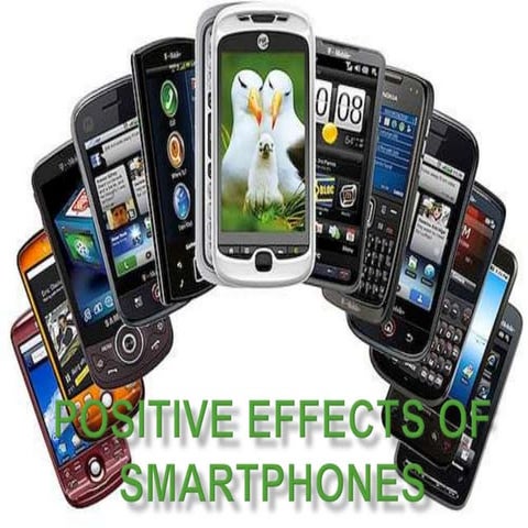 Positive effects of smartphones