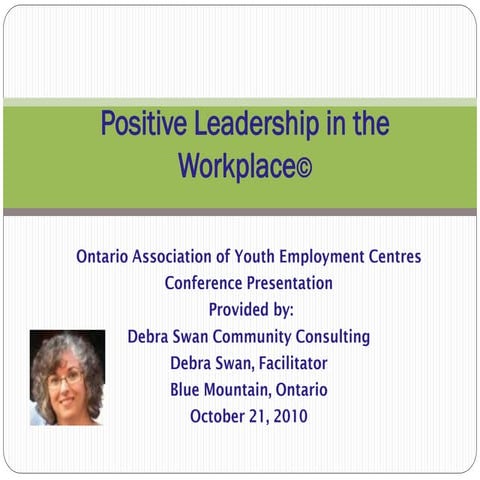 Positive Leadership In The Workplace