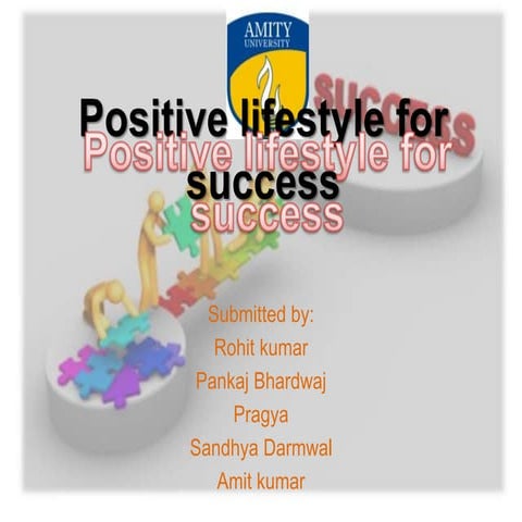 Positive lifestyle for success