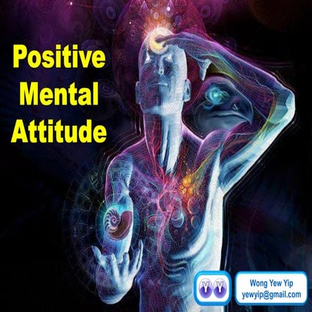 Positive Mental Attitude