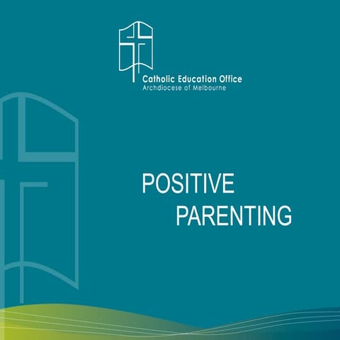 Positive parenting