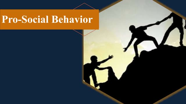 Pro social behavior
