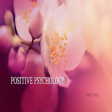 positive psychology IN DETAIL WITH INTERVENTIONS