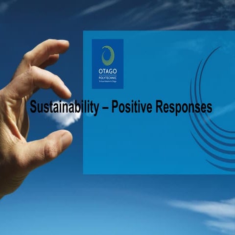 Positive Responses to Sustainability issues