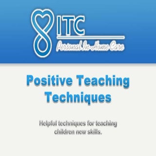 Positive teaching techniques pt 1