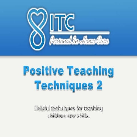 Positive teaching techniques pt 2
