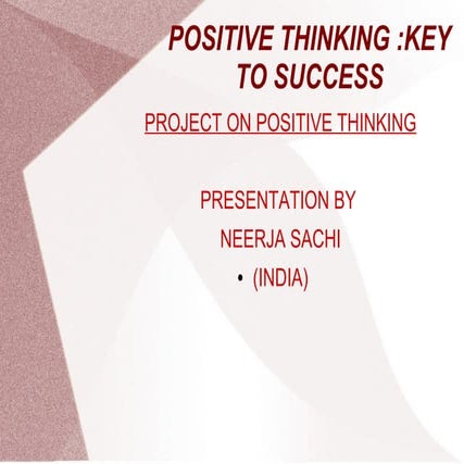 Positive thinking: key to success