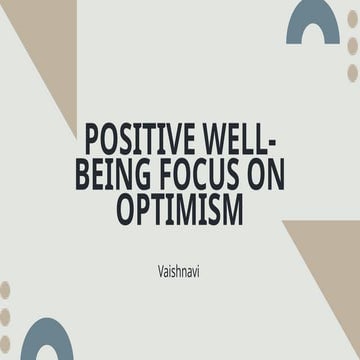Positive well-being focus on optimism.pptx.pptx
