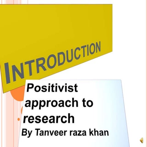 Positivist approach to research