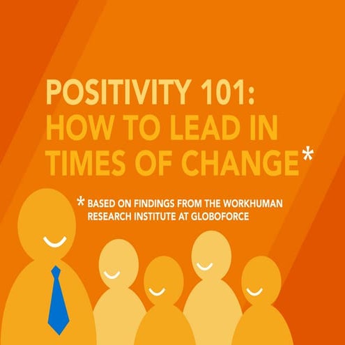 Positivity 101: How to Lead in Times of Change