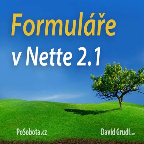 Poslední Sobota - Formuláře v Nette 2.1