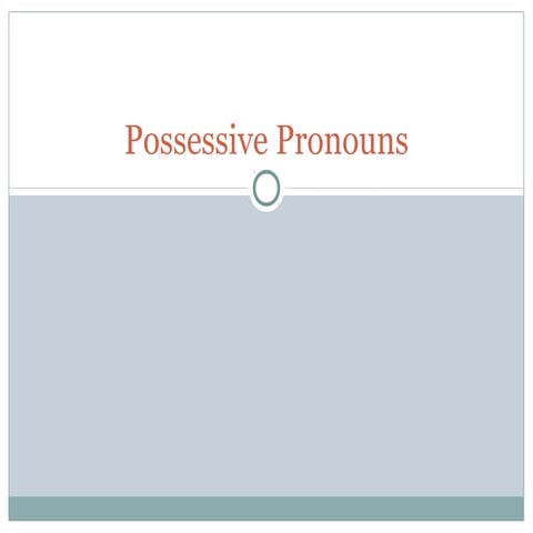 Possessive Pronouns