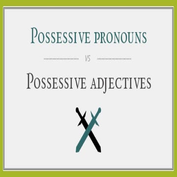 Possessive pronoun  vs possessive adjectives