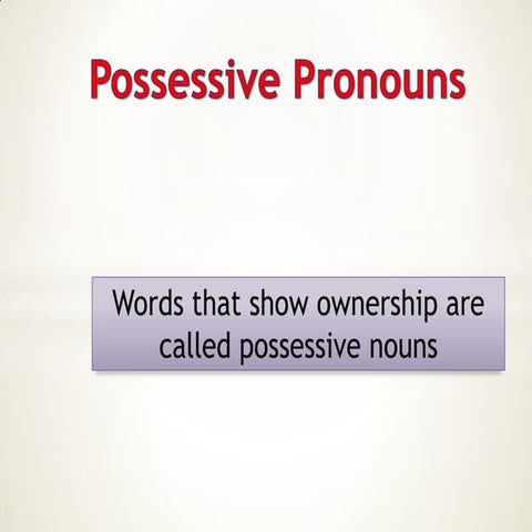 Possessives