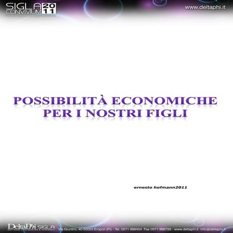 Possibilità economiche per i nostri figli
