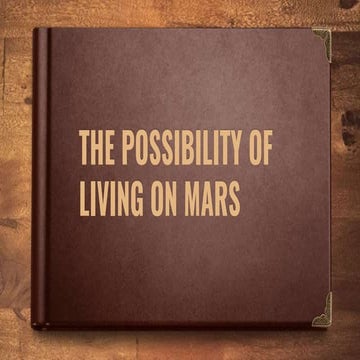 Possibility of living on Mars