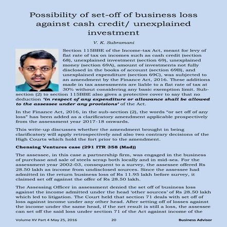 Possibility of set-off of business loss against cash credit/ unexplained investment - V. K. Subramani