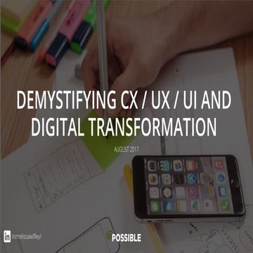 Demystifying UX, CX and Digital Transformation