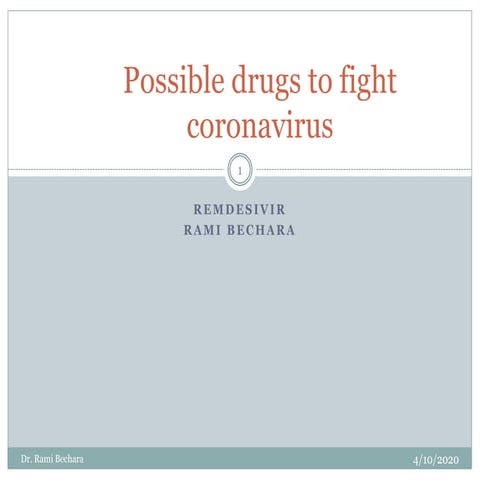 Possible drugs to fight coronavirus   remdesivir