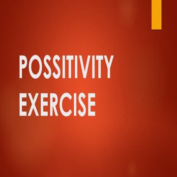 POSSITIVITY HEALTH AND WELLNESS EXERCISE | PPTX