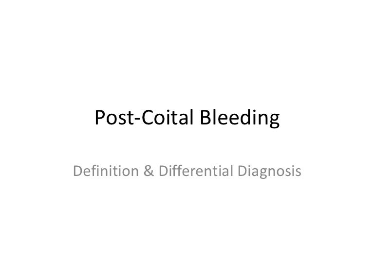 Post coital bleeding