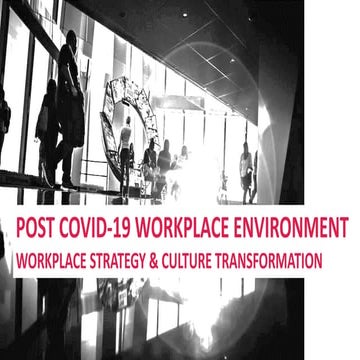Post covid -19 workplace strategy