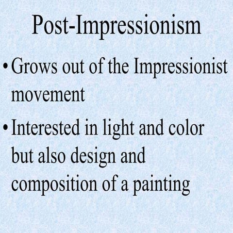 Post-Impressionism era.ppt