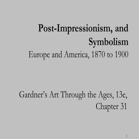 Post-Impressionism and Symbolism