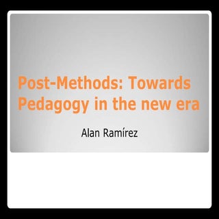 Post methods post-pedagogy