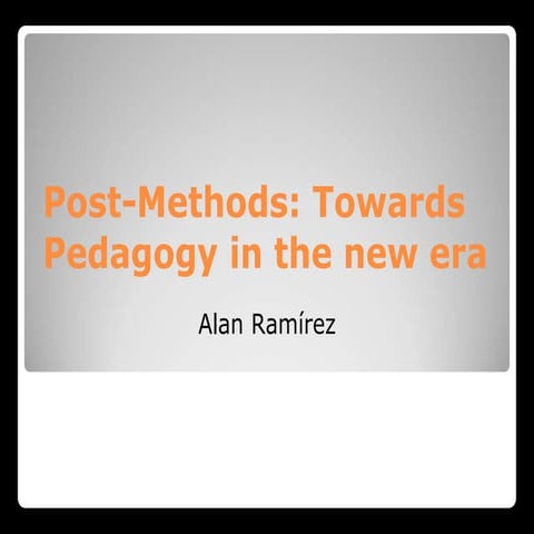 Post methods post-pedagogy