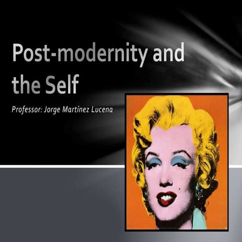 Post-Modernity and The Self