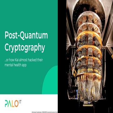 Post-Quantum Cryptography, or how Kai almost hacked a mental health app ...