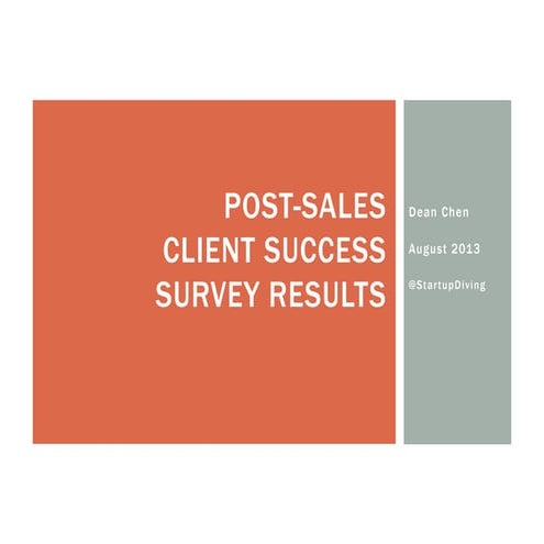 Post-sales client success survey results 8-2013
