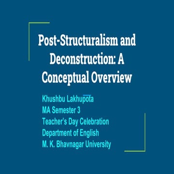 Post Structuralism and Deconstruction - a conceptual overview