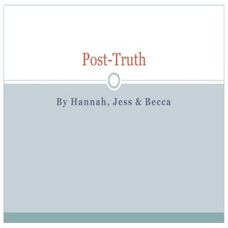 Post truth presentation 3