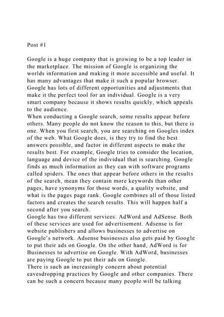 Post #1Google is a huge company that is growing to be a top le.docx