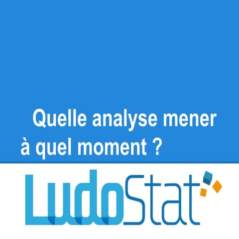LudoStat_La bonne analyse au bon moment