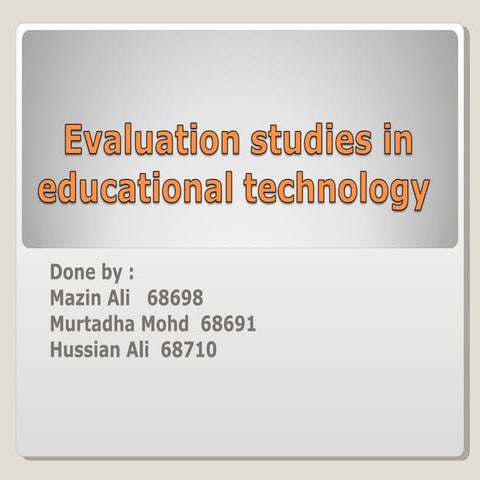  Summary of Two Evaluation Studies in Educational technology 