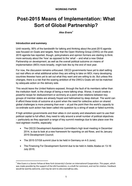 Post 2015 Means of Implementation. What Sort of Global Partnership?