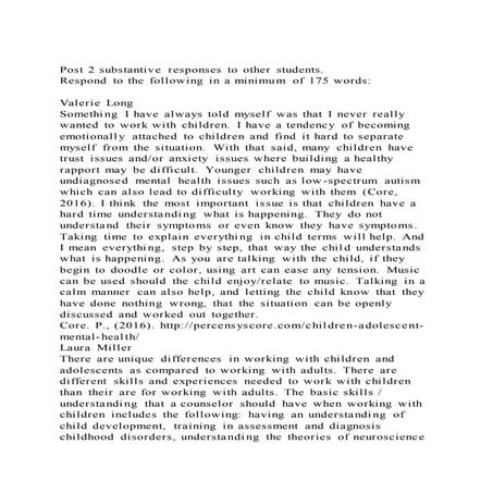 Post 2 substantive responses to other students. respond to the f