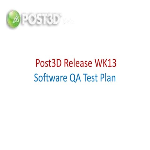 Post3 d test plan wk13