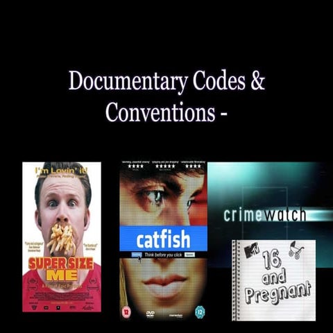 POST 6 - DOCUMENTARY CONVENTIONS