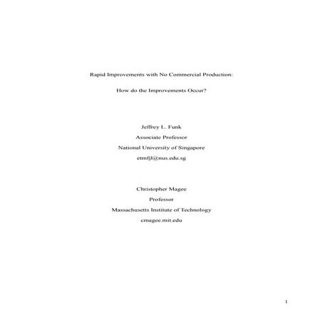 Rapid Improvements with No Commercial Production: How do the Improvements Occur?  