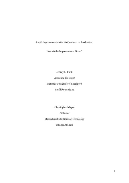 Rapid Improvements with No Commercial Production: How do the Improvements Occur?  